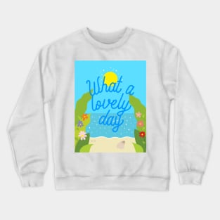 Lovely Day Crewneck Sweatshirt